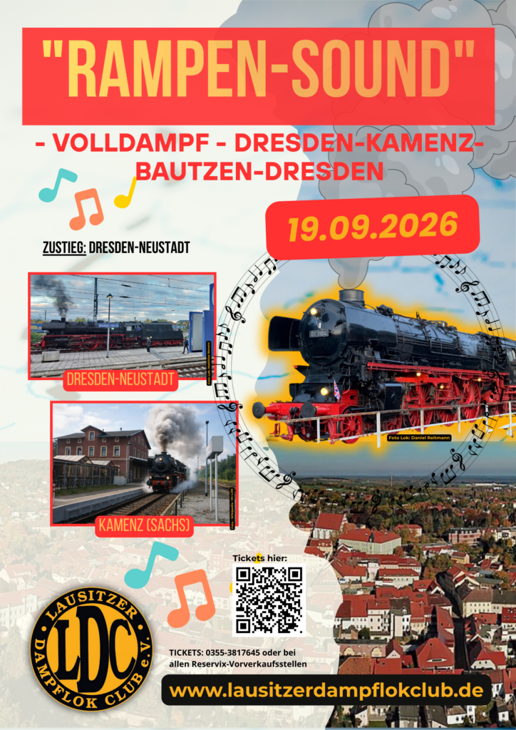 „Rampen-Sound“ – Volldampf – Dresden-Kamenz-Bautzen-Dresden